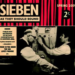 Sieben - As They Should Sound (2009)