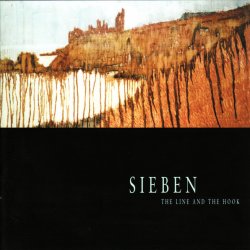 Sieben - The Line And The Hook (2001)