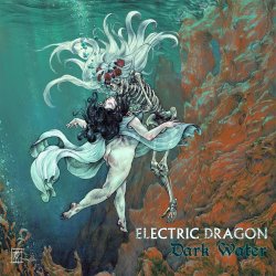 Electric Dragon - Dark Water (2018)