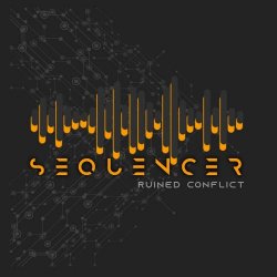 Ruined Conflict - Sequencer (2018) [EP]