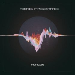 Midnight Resistance - Horizon (2018) [Single]