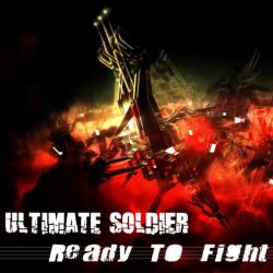 Ultimate Soldier - Ready To Fight (2014) [EP]