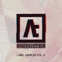 VA - AnalogueTrash: Label Sampler Vol. 4 (2018)