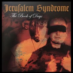 Jerusalem Syndrome - The Book Of Days (Expanded Reissue) (2011) [2CD Remastered]