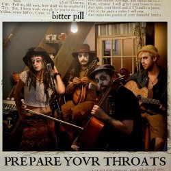Bitter Pill - Prepare Your Throats (2018)