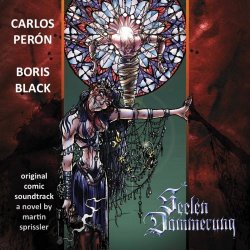 Carlos Perón - Seelen Dämmerung (Original Comic Soundtrack) (2018)