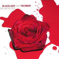 Blacklight feat. Technoir - Love Like Blood (2002) [Single]