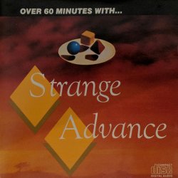 Strange Advance - Over 60 Minutes With... Strange Advance (1987)