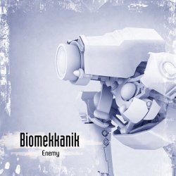 Biomekkanik - Enemy (2008) [Single]