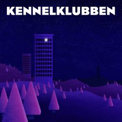Kennelklubben - Höghusmiljonär (2018) [Single]