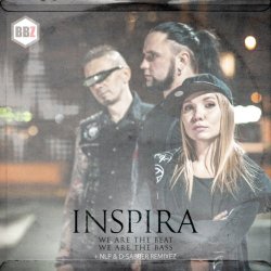 Inspira - We Are The Beat We Are The Bass (2018) [Single]