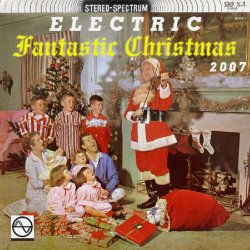 VA - Electric Fantastic Christmas 2007 (2007)