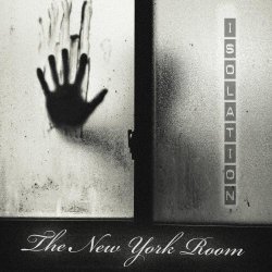 The New York Room - Isolation (2017) [Single]