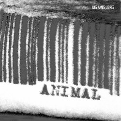 Des Âmes Libres - Animal (2018) [EP]