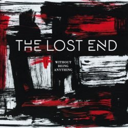 The Lost End - Without Being Anything (2018) [EP]