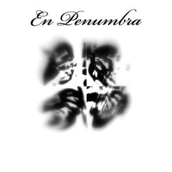En Penumbra - Ep.IV (2018) [EP]