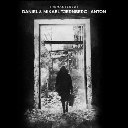 Daniel & Mikael Tjernberg - Anton (2019) [Remastered]