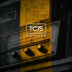 TC75 - Morphed (2019)