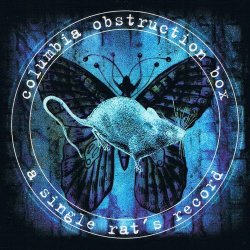 Columbia Obstruction Box - A Single Rat's Record (Goth Side Of The Box) (2018)