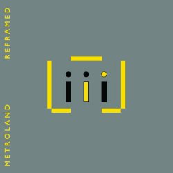 Metroland - Reframed (2018) [EP]