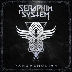 Seraphim System - Pandaemonium (Extended Edition) (2017)