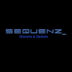 Sequenz_ - Dreams & Desires (2010) [EP]