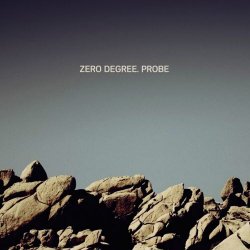 Zero Degree - Probe (2010)