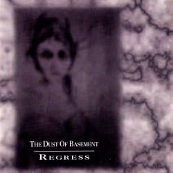 The Dust Of Basement - Regress (1995) [EP]