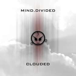 Mind.Divided - Clouded (2012) [EP]