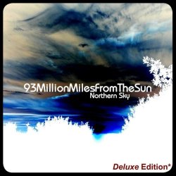 93MillionMilesFromTheSun - Northern Sky (Deluxe Edition) (2013) [2CD]