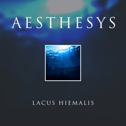 Aesthesys - Lacus Hiemalis (2010) [EP]