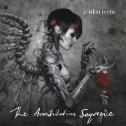 Jordan Reyne - The Annihilation Sequence (2013)