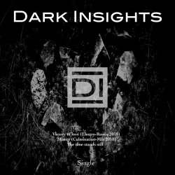 Dark Insights - Victory Of Love/Misery/The Time Stands Still (2019) [EP]