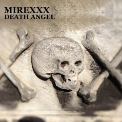 Mirexxx - Death Angel (2019) [Single]