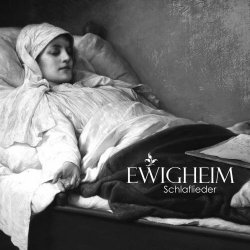 Ewigheim - Schlaflieder (Limited Edition) (2016)