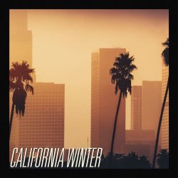 The Bad Dreamers - California Winter (2018) [Single]