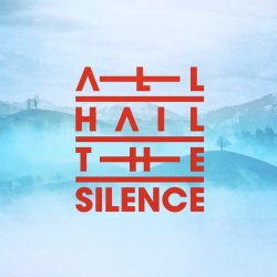 All Hail The Silence - Christmas Upon Winter Hill (2018) [Single]