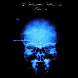 VA - An Industrial Tribute To Ministry (2018) [Reissue]