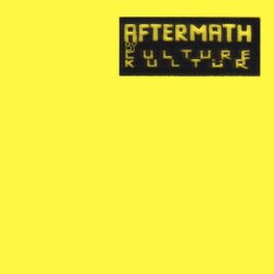 Culture Kultür - Aftermath (1998) [EP]