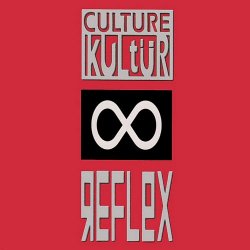 Culture Kultür - Reflex (1999)