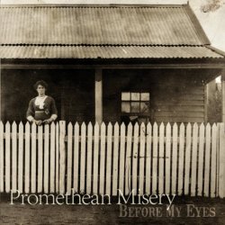 Promethean Misery - Before My Eyes (2016) [EP]