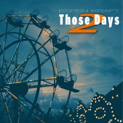 Espen Kraft - Those Days 2 (2019) [Single]