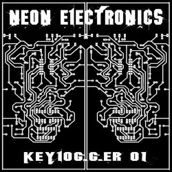 Neon Electronics - Keylogger 01 (2012) [EP]