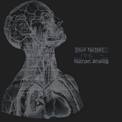 Null Factor - Human Analog (2007)