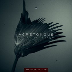 Acretongue - Ghost Nocturne (Midnight Edition) (2019)