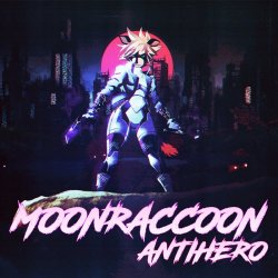 Moonraccoon - Antihero (2018) [EP]
