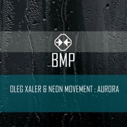 Oleg Xaler & Neon Movement - Aurora (2018) [Single]