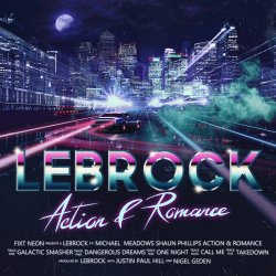 LeBrock - Action & Romance (2019) [Remastered]
