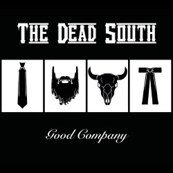 The Dead South - Good Company (2016) [Reissue]