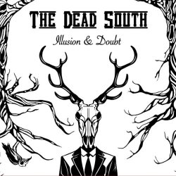 The Dead South - Illusion & Doubt (2016)